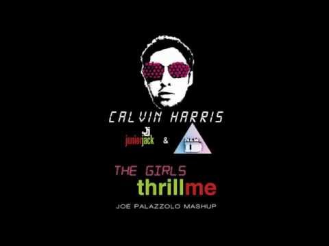 Calvin Harris vs Junior Jack & NEW ID - The Girls Thrill Me (Joe Palazzolo Mashup)