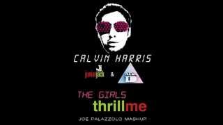 Calvin Harris vs Junior Jack & NEW ID - The Girls Thrill Me (Joe Palazzolo Mashup)