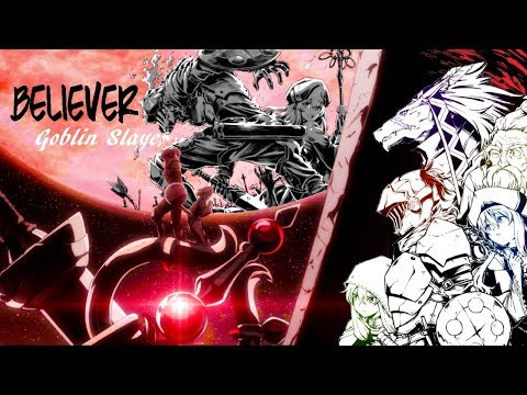 Goblin Slayer AMV Made Me A Believer