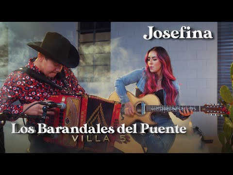 Villa 5 - Josefina - Los Barandales Del Puente (En Vivo)