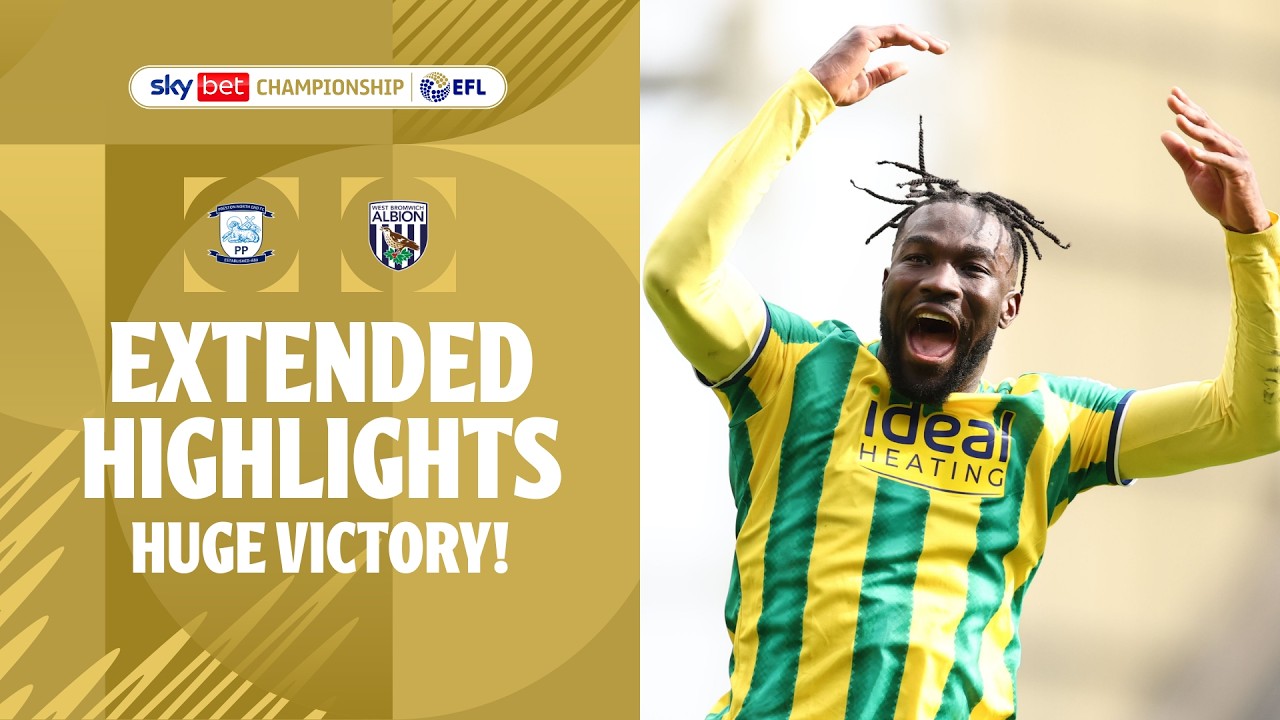 Preston North End vs West Bromwich Albion Highlights