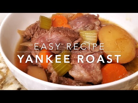 Yankee Roast (Beef Chuck Roast Easy Recipe)