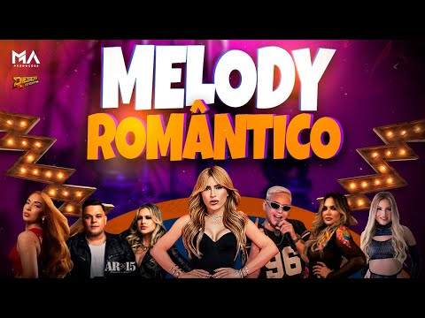 MELODY 2025 AGOSTO ( MELODY ROMÂNTICO )