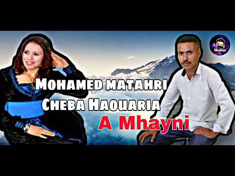 Mohamed matahri ft Cheba Haouaria - A Mhayni