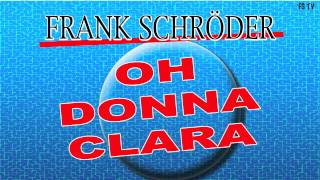 Oh Donna Clara (Party Tango Version) - Frank Schröder "Official Promo Audio Video"