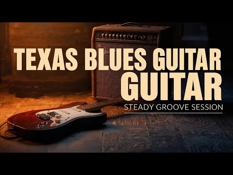 Texas Blues Guitar – Steady Groove Session (Long Play)