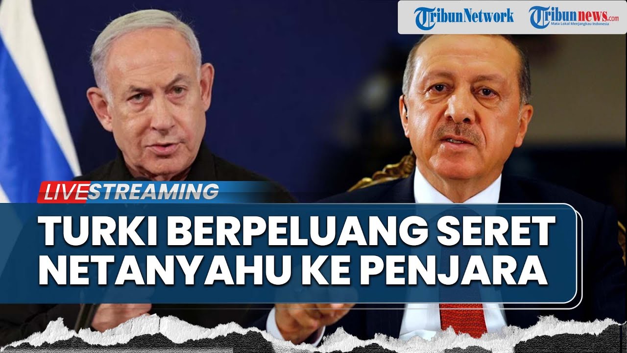 Turki Berpeluang Seret PM Israel ke Penjara Gegara Genosida hingga Iran Percepat Perbaikan Rudal