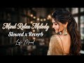 2026 Ultimate Mind Relax Mashup Melody Study Sleep Chill Lofi Lofimusic Trendingsong Part 60