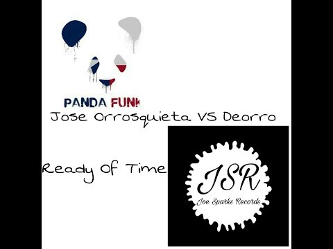 Deorro | Ready (Jose Orrosquieta Remix) Noviembre (2017)