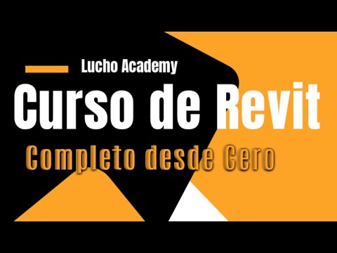 Curso de Revit 2022 en Espanol Completo Parte 00: Introduccion