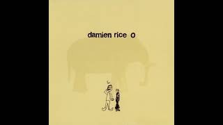 Damien Rice - Lonelily (Demo) [O (Deluxe Edition)]