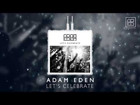Adam Eden - Let's Celebrate