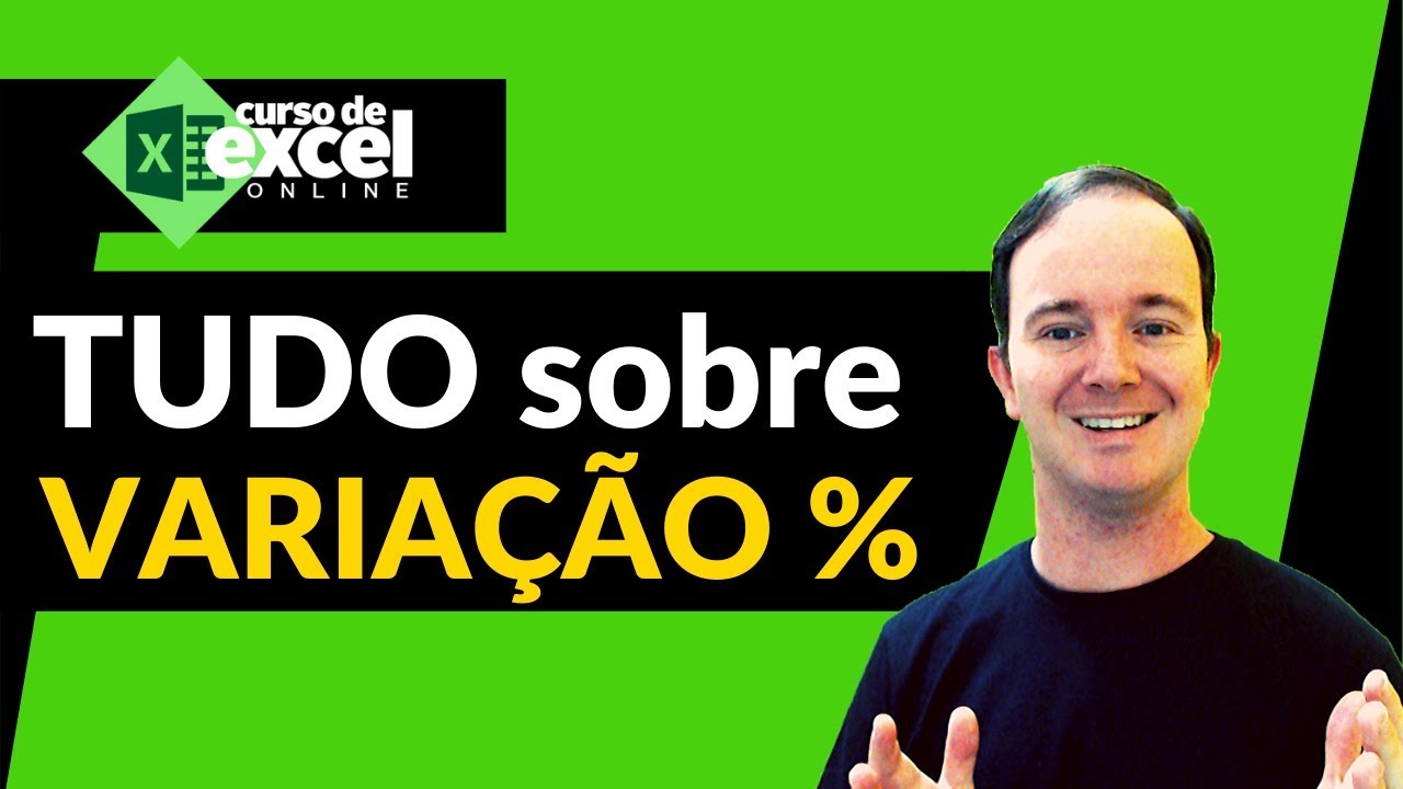 Aprenda TUDO sobre VARIAÇÃO PERCENTUAL no EXCEL