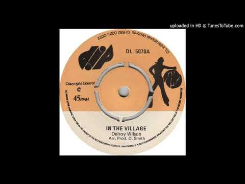 DELROY WILSON - IN THE VILLAGE - DIP DL 5070-A - 1975