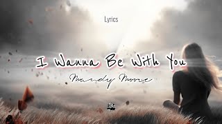 Mandy Moore - I Wanna Be With You ( Lyrics ) @zilvamusic #lyrics #iwannabewithyou