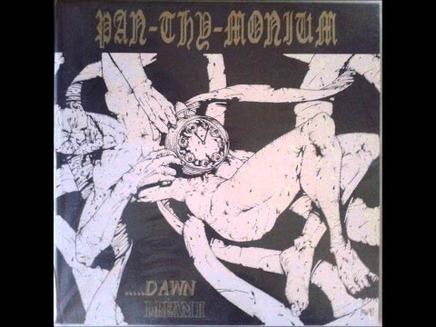PAN.THY.MONIUM - ...Dawn + Dream II [2010 Demo+EP] HQ