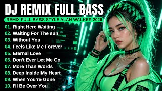 Download lagu DJ Remix Full Bass Style Alan Walker 🎧 New Playlist 2026 #EDM #Chill #Remix mp3 Download lagu DJ Remix Full Bass Style Alan Walker 🎧 New Playlist 2026 #EDM #Chill #Remix mp3