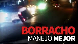 Borracho manejo mejor