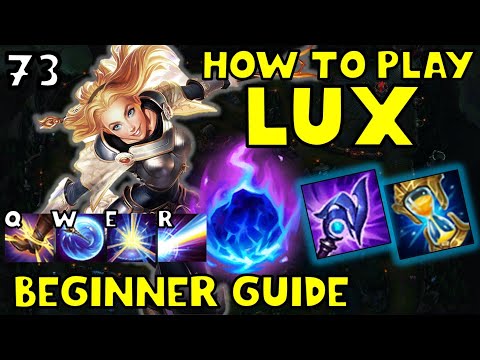 HOW TO PLAY LUX SUPPORT FOR BEGINNERS | LUX Guide Season 12 | A TO Z EP. 73 | League of Legends
