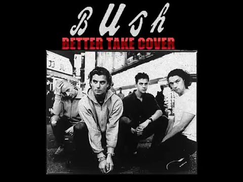 BUSH- BETTER TAKE COVER (Full Album)