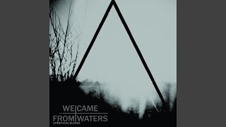 We Came from Waters