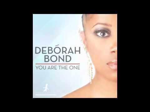 Debórah Bond -- You Are The One (Reel People Vocal Mix)