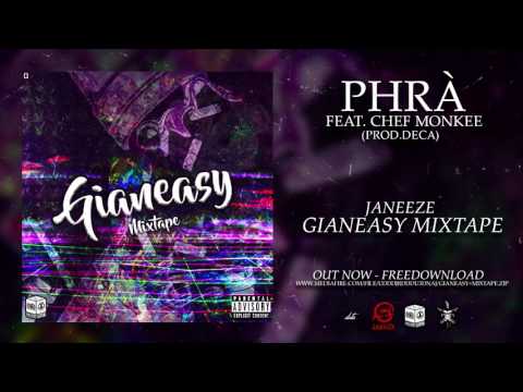Janeeze - Phrà Ft. Chef Monkee (Prod. Deca)
