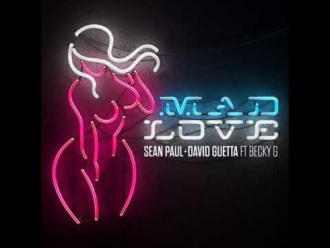 Mad Love - Sean Paul & David Guetta (Feat. Becky G) Clean Version