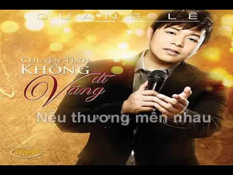 Karaoke [Chuyện tình không dĩ vãng] - Quang Lê