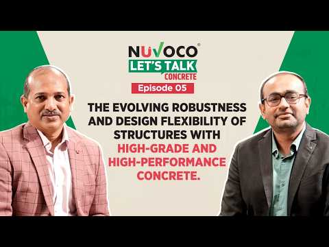 Let’s Talk Concrete | Episode 5 – High Grade and High Performance concrete