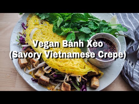 Vegan Banh Xeo | Savory Vietnamese Crepes