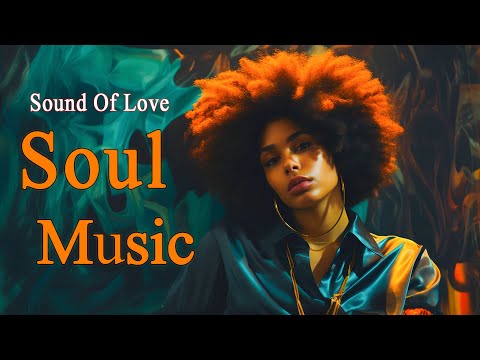 Soul Music ~ Perfect love story ~ Chill Soul Music Playlist For You