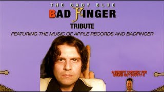 The Baby Blue Badfinger Tribute (Set I)