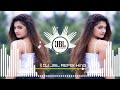 Dil Mera Tod Diya Dj Tiktok Hindi Remix 2022 Old Love Rumantic Dj Song Full Matal Mix