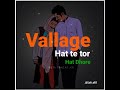 Vallage Hatte Tor Hat Dhore