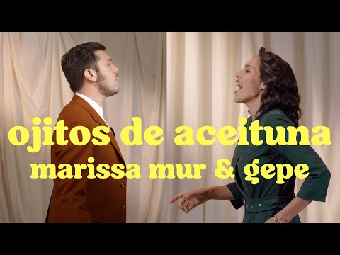 Marissa Mur & @gepegepegepe  - Ojitos De Aceituna [Official Video]