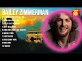 Bailey Zimmerman Greatest Hits Top 10 Best Songs To Listen In 2023 2024