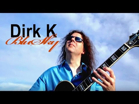 Dirk K -  Blu Sky
