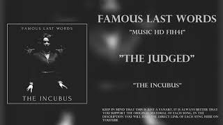 Famous Last Words - The Judged