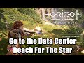 Horizon Forbidden West Go To The Data Center Reach For The Star
