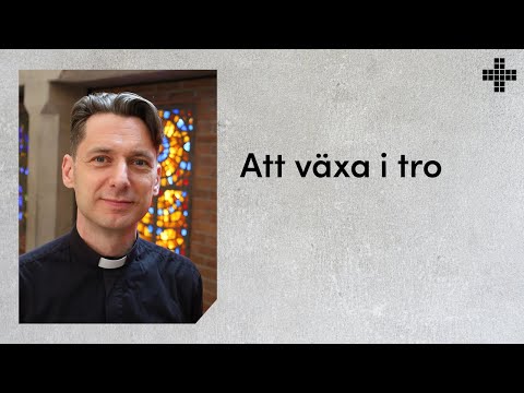 250518 - "Att växa i tro" - Robert Eriksson