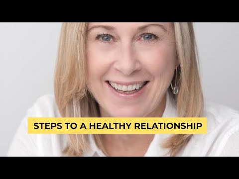 Steps to a healthy relationship Video