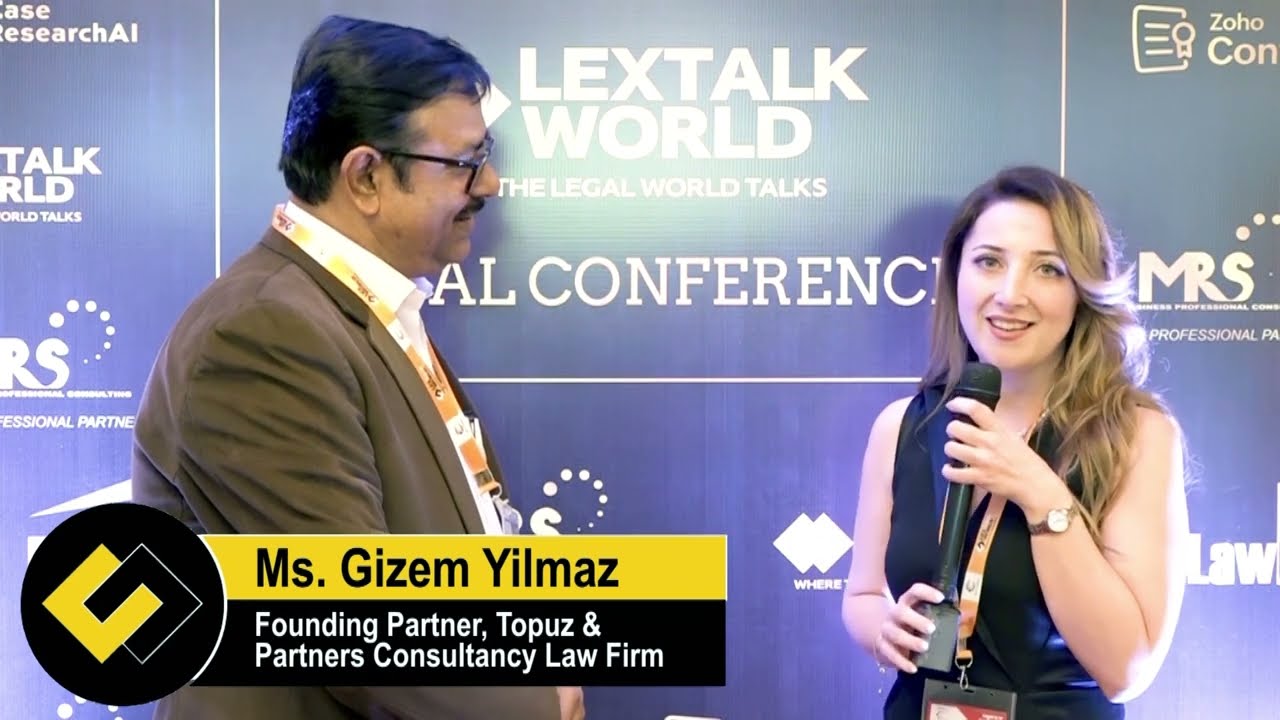 Gizem Yilmaz Shares her  experiences at LexTalk World Conference, India  2024