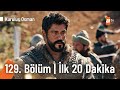 Kuruluş Osman 129 Bölüm İlk 20 Dakika KurulusOsman