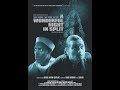 A Wonderful Night In Split 2004 Full Movie English Subtitles
