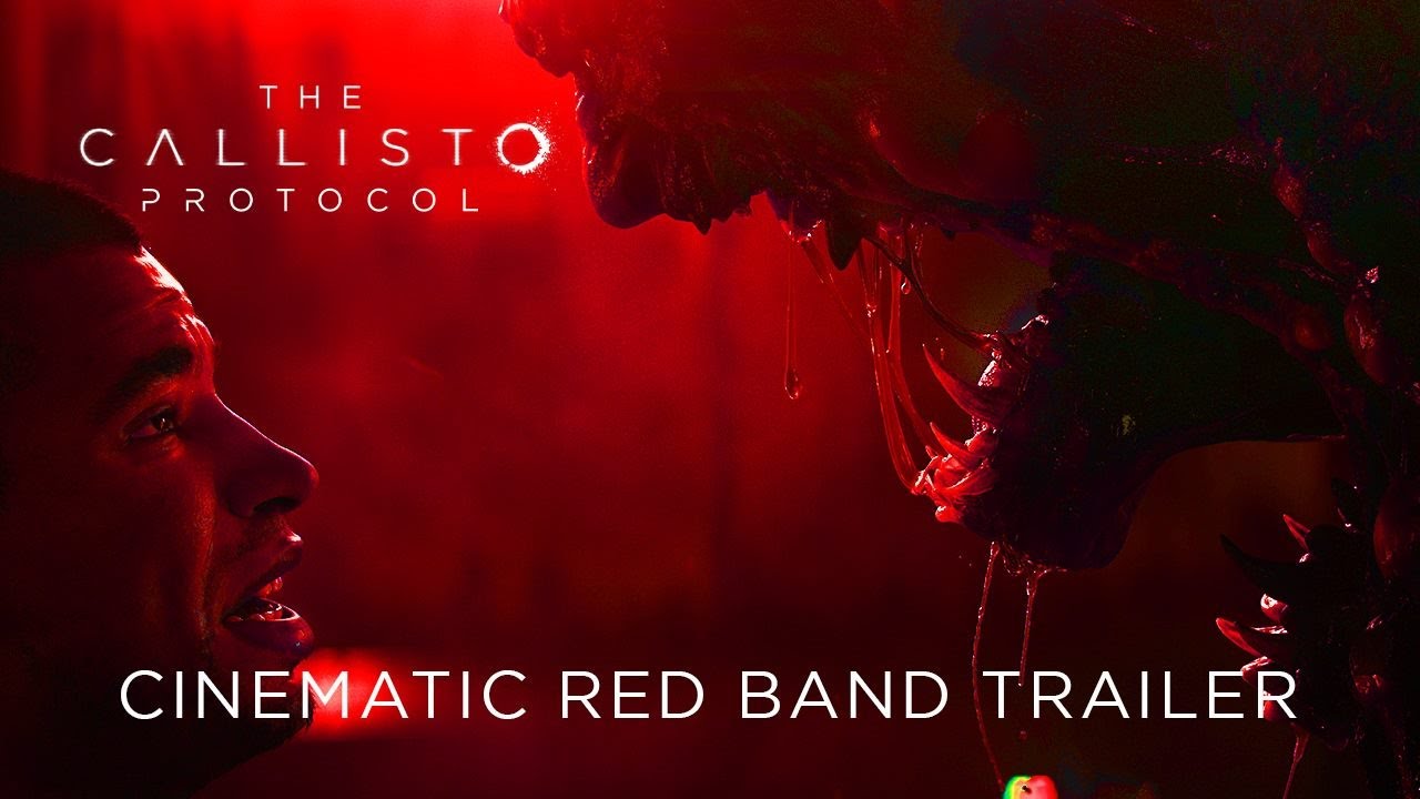 The Callisto Protocol - Red Band Cinematic Trailer - YouTube