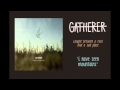 Gatherer - I Have Seen Mountains 