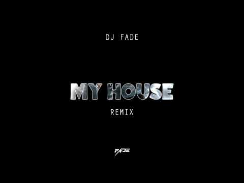 Beyoncé x Dj Fade - My House Remix (Mastered) *Heard On Vogue World!