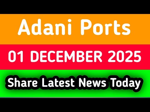 adani ports share news today | adani ports share news | adani ports share latest news today
