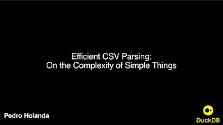 Efficient CSV Parsing: On the Complexity of Simple Things
